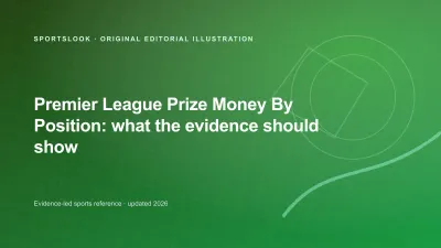 Original editorial illustration for Premier League Prize Money by Position: how the formula works