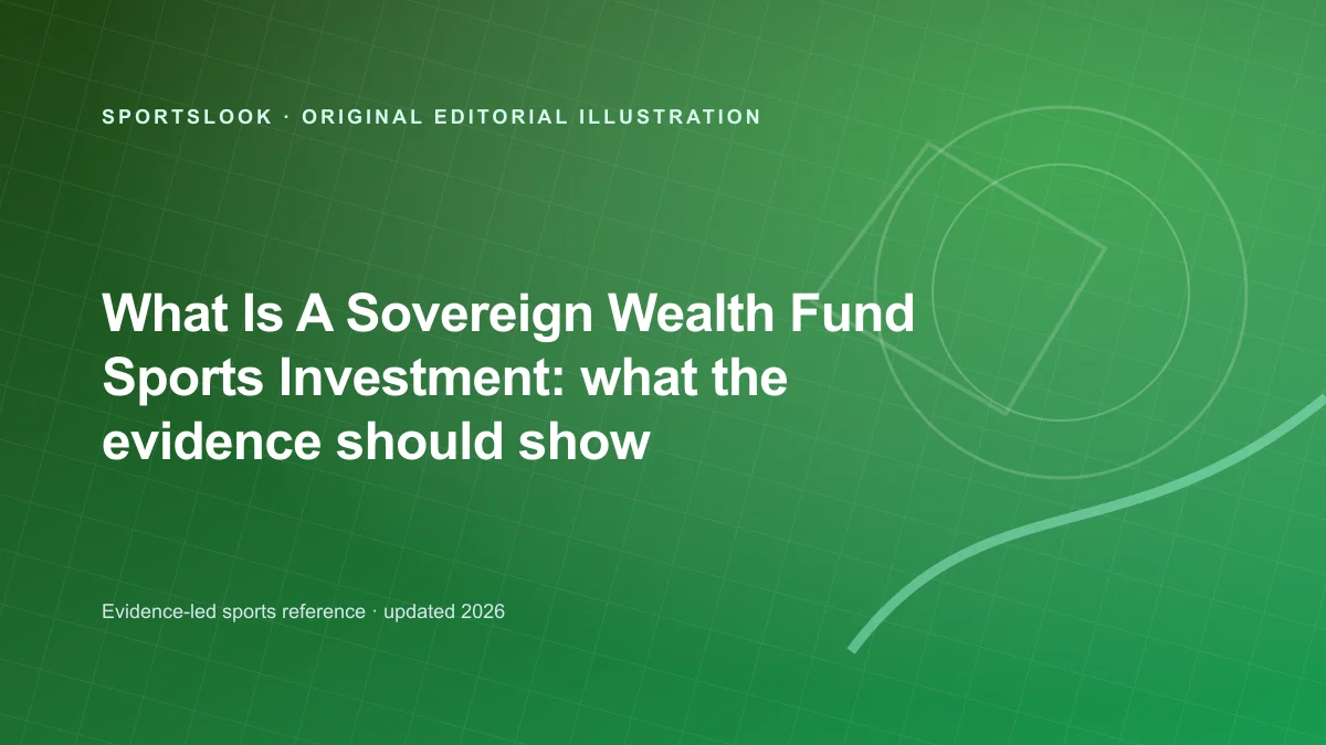 Original editorial illustration for What Is a Sovereign Wealth Fund Sports Investment?